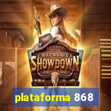 plataforma 868